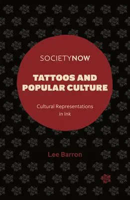 Tatuaje și cultură populară: Reprezentări culturale în cerneală - Tattoos and Popular Culture: Cultural Representations in Ink