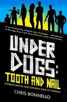 Underdogs - Dinți și unghii - Underdogs - Tooth and Nail
