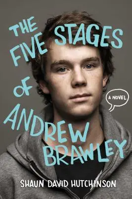 Cele cinci stadii ale lui Andrew Brawley - The Five Stages of Andrew Brawley