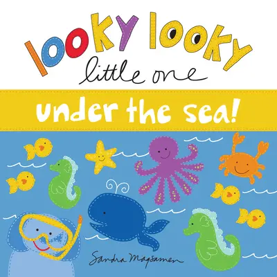 Looky Looky Little One sub mare - Looky Looky Little One Under the Sea