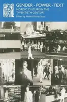 Gen - Putere - Text: Cultura nordică în secolul al XX-lea - Gender - Power - Text: Nordic Culture in the Twentieth Century