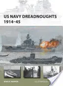 Dreadnoughts ale Marinei SUA 1914-1945 - US Navy Dreadnoughts 1914-45