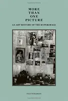 Mai mult decât o imagine: O istorie artistică a hiperimaginii - More Than One Picture: An Art History of the Hyperimage