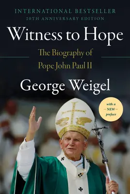Martor al speranței: Biografia Papei Ioan Paul al II-lea - Witness to Hope: The Biography of Pope John Paul II