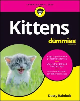 Pisicuțe pentru manechine - Kittens for Dummies