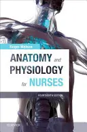 Anatomie și fiziologie pentru asistente medicale - Anatomy and Physiology for Nurses