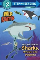 Creaturi marine sălbatice: Rechini, balene și delfini! (Wild Kratts) - Wild Sea Creatures: Sharks, Whales and Dolphins! (Wild Kratts)