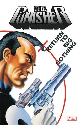 Punisher: Întoarcerea la Big Nothing - Punisher: Return to Big Nothing