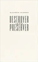 Distrugător și Păstrător - Destroyer and Preserver