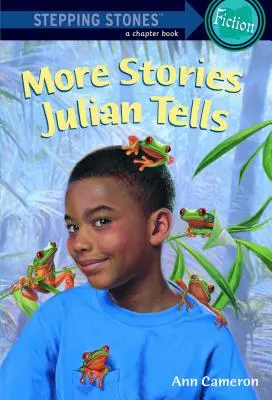 Mai multe povești spuse de Julian - More Stories Julian Tells
