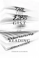 Esența lecturii - The Gist of Reading