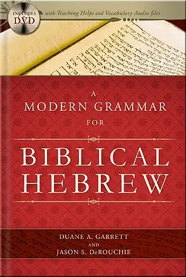 O gramatică modernă pentru ebraica biblică [cu CDROM] - A Modern Grammar for Biblical Hebrew [With CDROM]