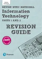 Pearson REVISE BTEC National Information Technology Revision Guide 3rd edition -