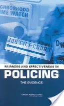 Echitate și eficacitate în poliție: Dovezi - Fairness and Effectiveness in Policing: The Evidence