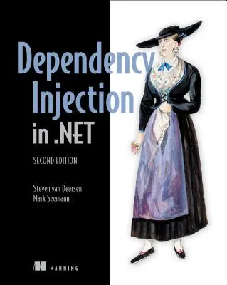 Principii, practici și modele de injectare a dependenței - Dependency Injection Principles, Practices, and Patterns
