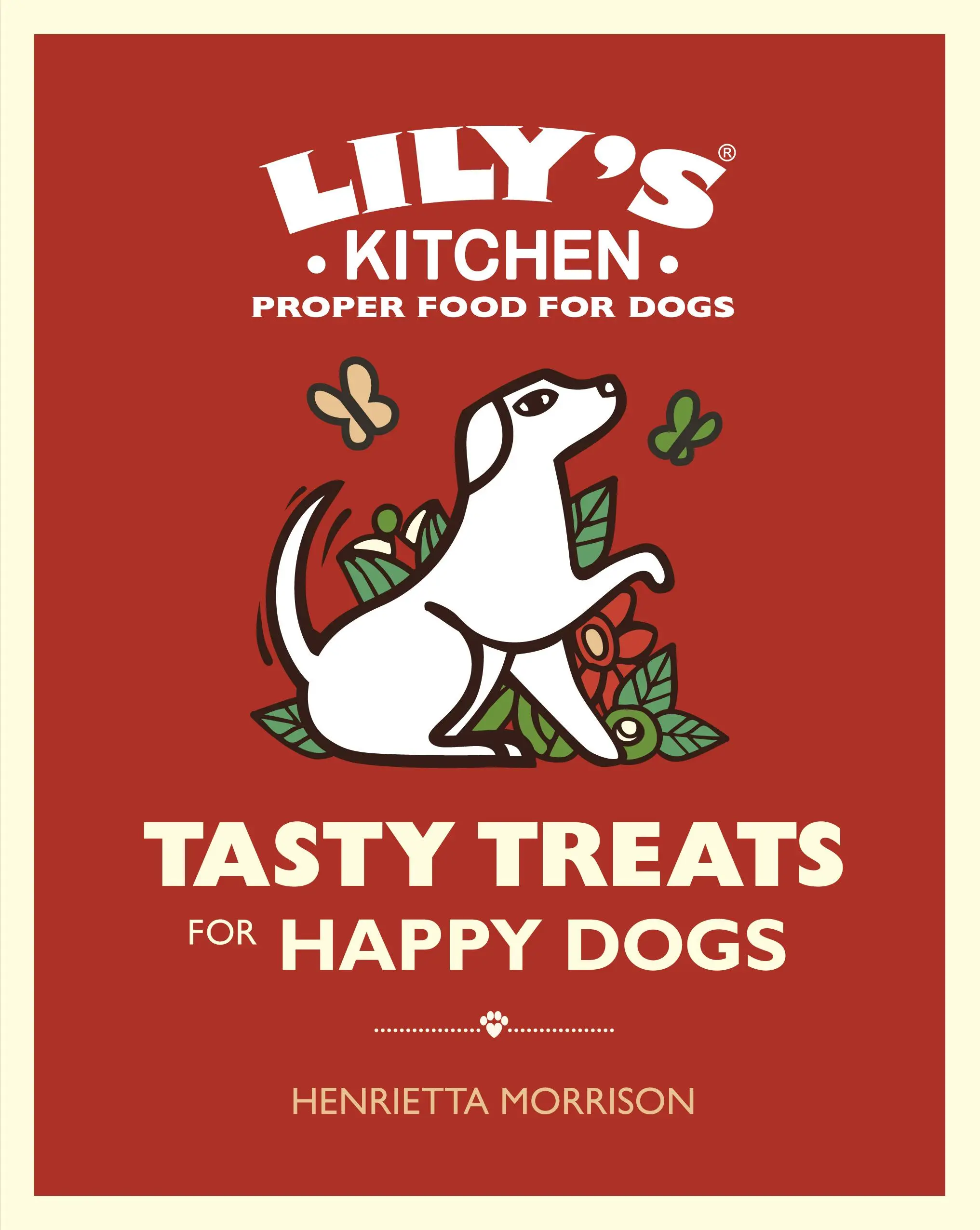 Mâncăruri gustoase pentru câini fericiți - Tasty Treats for Happy Dogs