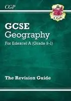 Gradul 9-1 GCSE Geografie Edexcel A - Ghid de revizuire - Grade 9-1 GCSE Geography Edexcel A - Revision Guide