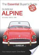 Sunbeam Alpine: Toate modelele 1959-1968 - Sunbeam Alpine: All Models 1959 to 1968