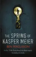 Primăvara lui Kasper Meier - The Spring of Kasper Meier