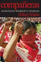 Compaeras: Poveștile femeilor zapatiste - Compaeras: Zapatista Women's Stories