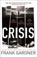 Criza - bestsellerul Sunday Times nr. 1 plin de acțiune - Crisis - the action-packed Sunday Times No. 1 bestseller