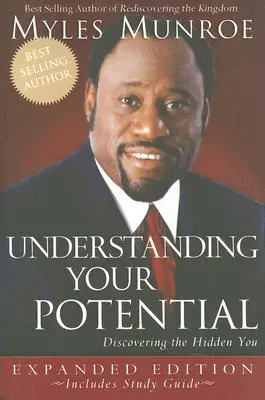 Înțelegerea potențialului tău: Descoperirea ta ascunsă - Understanding Your Potential: Discovering the Hidden You