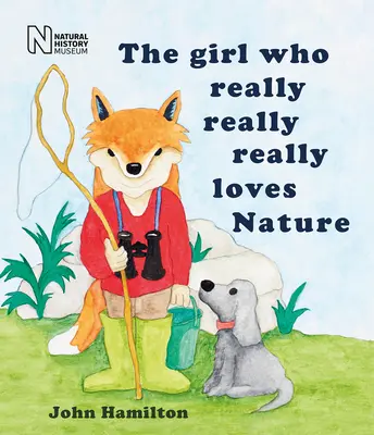 Fata care iubește cu adevărat natura - The Girl Who Really Really Really Loves Nature