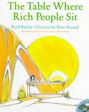 Masa la care stau oamenii bogați - The Table Where Rich People Sit