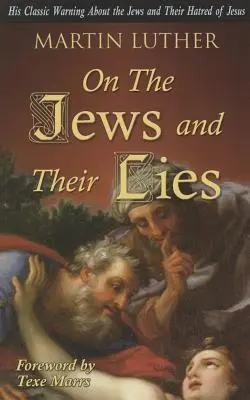 Despre evrei și minciunile lor - On the Jews and Their Lies