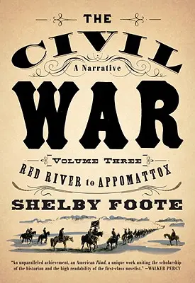Războiul Civil: V3 De la Red River la Appomattox - The Civil War: V3 Red River to Appomattox