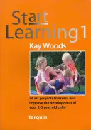 Start Learning 1: 24 de proiecte artistice pentru a evalua și îmbunătăți dezvoltarea copilului dvs. de 2-5 ani, care acoperă: D personal, social și emoțional - Start Learning 1: 24 Art Projects to Assess and Improve Your 2-5 Year Old Child's Development Covering: Personal, Social and Emotional D