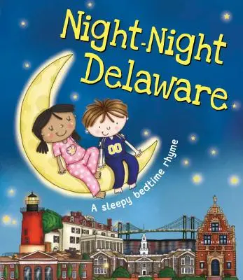 Noapte bună Delaware - Night-Night Delaware