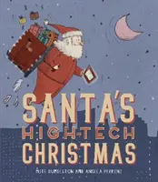 Crăciunul high-tech al lui Moș Crăciun - Santa's High-Tech Christmas