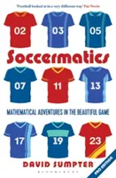 Soccermatics: Aventuri matematice în frumosul joc Pro-Edition - Soccermatics: Mathematical Adventures in the Beautiful Game Pro-Edition