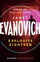 Explosive Eighteen - O aventură criminală incendiară și hilară - Explosive Eighteen - A fiery and hilarious crime adventure