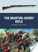Pușca Martini-Henry - The Martini-Henry Rifle