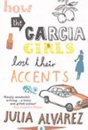 Cum și-au pierdut accentul fetele Garcia - How the Garcia Girls Lost Their Accents