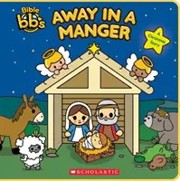 Departe în iesle (Biblie Bbs) (Away in a Manger) - Away in a Manger (Bible Bbs)