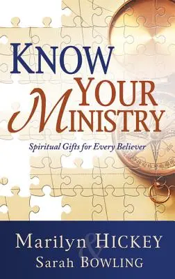 Cunoaște-ți slujba: Daruri spirituale pentru fiecare credincios - Know Your Ministry: Spiritual Gifts for Every Believer