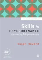Competențe în consilierea și psihoterapia psihodinamică - Skills in Psychodynamic Counselling & Psychotherapy