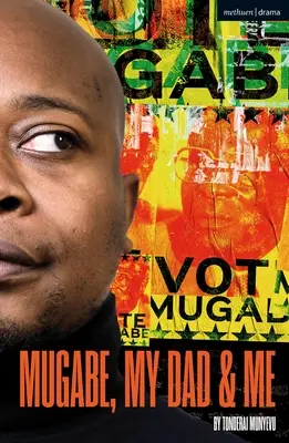 Mugabe, tatăl meu și cu mine - Mugabe, My Dad and Me