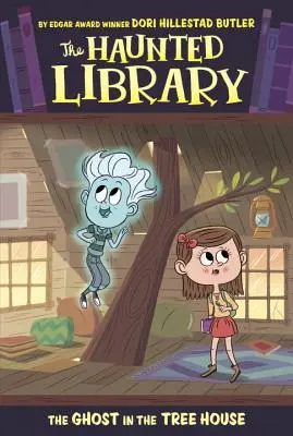 Fantoma din casa din copac - The Ghost in the Tree House