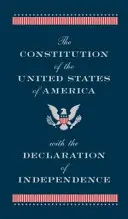 Constituția Statelor Unite ale Americii cu Declarația de Independență - Constitution of the United States of America with the Declaration of Independence
