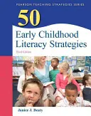 50 de strategii de alfabetizare în copilăria timpurie - 50 Early Childhood Literacy Strategies