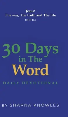 30 de zile în Cuvânt: Devoțiune zilnică - 30 Days in the Word: Daily Devotional