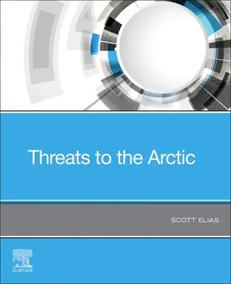 Amenințări la adresa Arcticii - Threats to the Arctic
