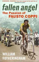Înger căzut: Pasiunea lui Fausto Coppi - Fallen Angel: The Passion of Fausto Coppi