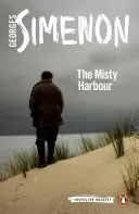 Portul cețos - The Misty Harbour