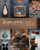 Manualul atelierului bijutierului: Tehnici tradiționale și contemporane pentru lucrul cu metal și materiale mixte - The Jeweler's Studio Handbook: Traditional and Contemporary Techniques for Working with Metal and Mixed Media Materials