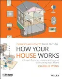 Cum funcționează casa ta: Un ghid vizual pentru înțelegerea și întreținerea casei dvs. - How Your House Works: A Visual Guide to Understanding and Maintaining Your Home